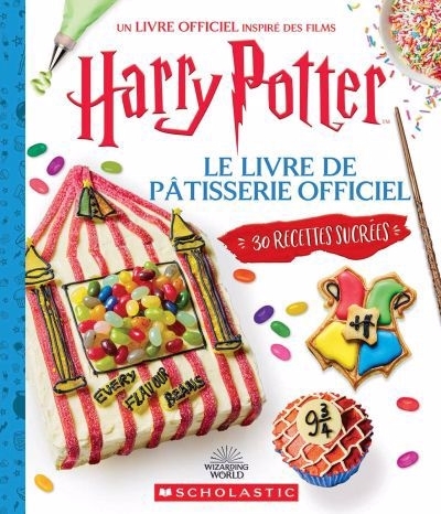 Harry Potter : Le livre de pâtisserie official | Farrow, Joanna (Auteur)