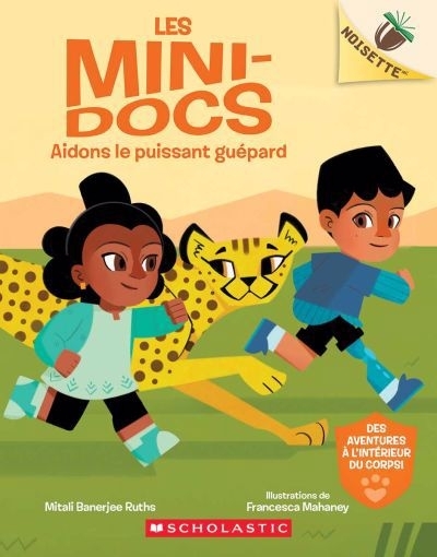 Aidons le puissant guépard | Ruths, Mitali Banerjee (Auteur) | Mahaney, Francesca (Illustrateur)