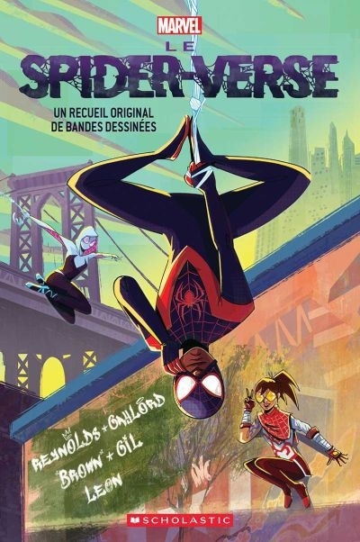 Spider-Verse (Le) | Reynolds, Justin A. (Auteur) | Leon, Pablo (Auteur) | Brown, Roseanne A. (Auteur) | Gil, Maca (Illustrateur) | Gaylord, Penelope Rivera (Illustrateur)