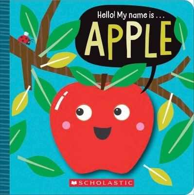 Hello! My Name Is . . . Apple | 