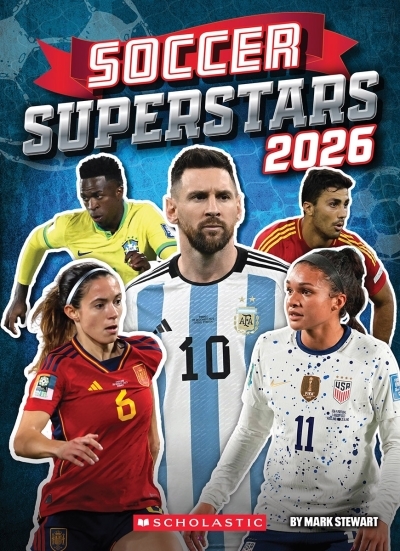 Soccer Superstars 2026 | Stewart, Mark (Auteur)