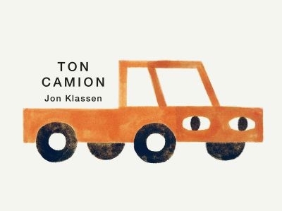 Ton camion | Klassen, Jon (Auteur)