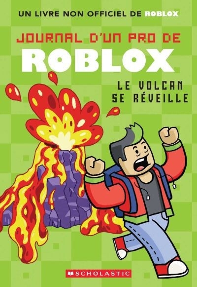 Journal d'un pro de Roblox T.04 - Le volcan se réveille | Avatar, Ari 