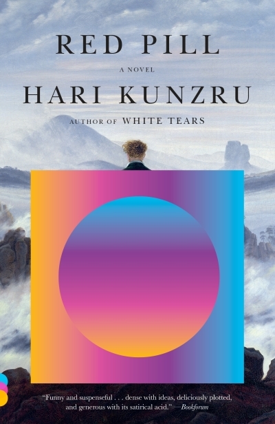 Red Pill : A novel | Kunzru, Hari (Auteur)