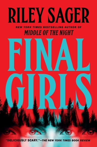 Final Girls : A Novel | Sager, Riley (Auteur)