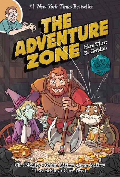 The Adventure Zone Vol.1 - Here There Be Gerblins | McElroy, Clint