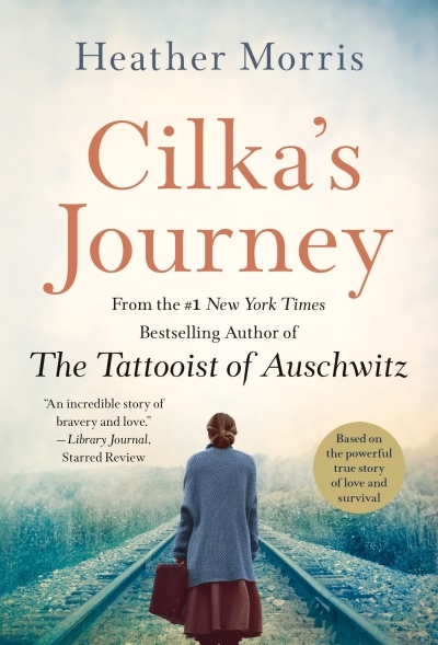 Cilka's Journey : A Novel | Morris, Heather (Auteur)
