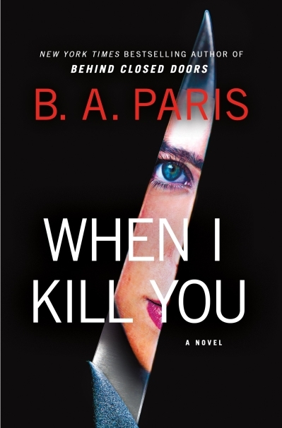 When I Kill You | Paris, B.A. (Auteur)