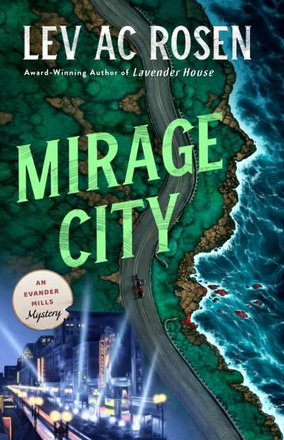 Evander Mills Vol.4 - Mirage City | Rosen, Lev AC (Auteur)