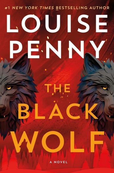 The Black Wolf | Penny, Louise (Auteur)