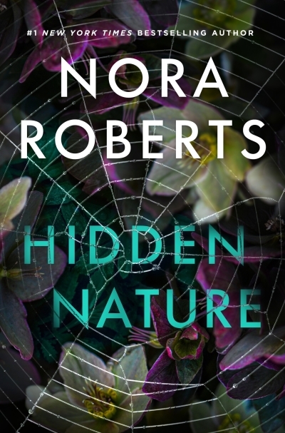 Hidden Nature | Roberts, Nora (Auteur)