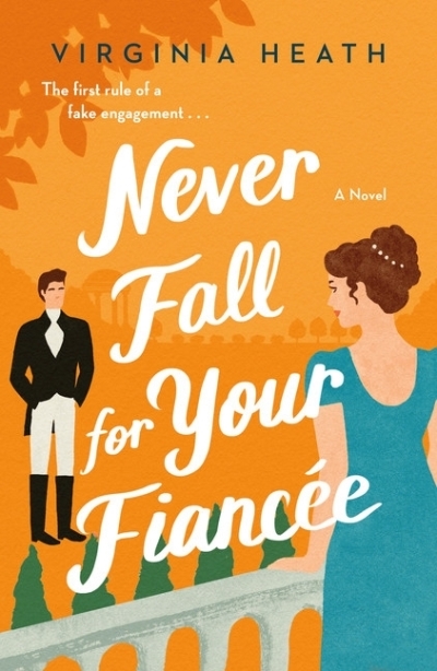 Never Fall for Your Fiancee | Heath, Virginia (Auteur)