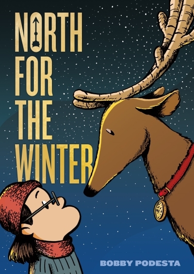 North for the Winter | Podesta, Bobby (Auteur)