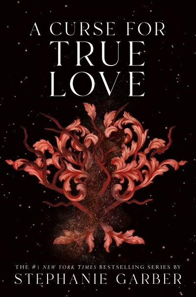 A Curse for True Love | Garber, Stephanie (Auteur)