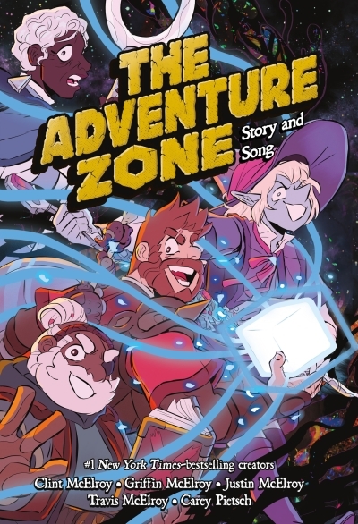 The Adventure Zone Vol.7 - Story and Song | McElroy, Griffin (Auteur) | McElroy, Clint (Auteur) | McElroy, Justin (Auteur)