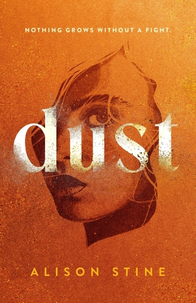 Dust | Stine, Alison (Auteur)