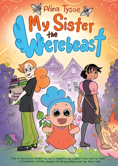 My Sister the Werebeast | Tysoe, Alina (Auteur)