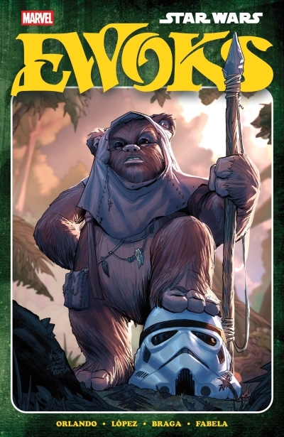 Star Wars: Ewoks | Orlando, Steve (Auteur) | Lopez, Alvaro (Illustrateur) | Braga, Laura (Illustrateur)