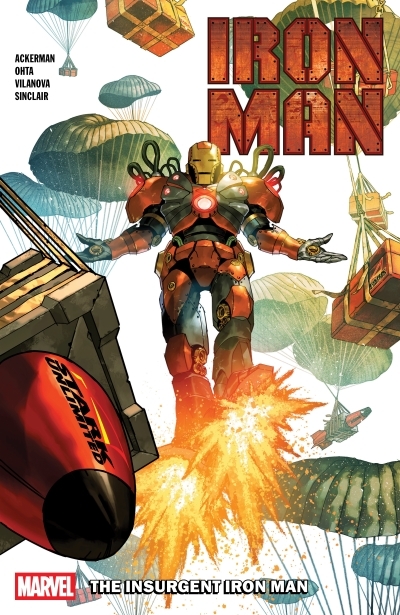 Iron Man Vol.2 - The Insurgent Iron Man | Ackerman, Spencer (Auteur) | Ohta, Julius (Illustrateur) | Dowling, Michael (Illustrateur)
