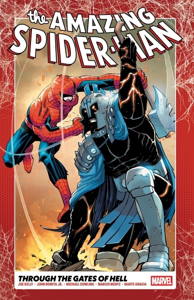 Amazing Spider-Man Vol.2 - Through The Gates Of Hell | Kelly, Joe (Auteur) | Romita, John (Illustrateur) | Dowling, Michael (Illustrateur) | Nauck, Todd (Illustrateur)