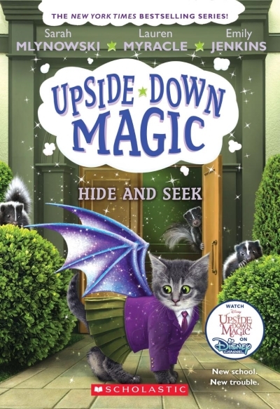 Upside-Down Magic T.07 - Hide and Seek | Mlynowski, Sarah