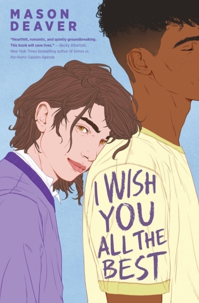 I Wish You All the Best | Deaver, Mason (Auteur)