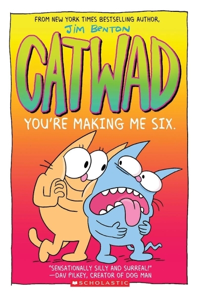 You're Making Me Six: A Graphic Novel (Catwad #6) | Benton, Jim (Auteur) | Benton, Jim (Illustrateur)