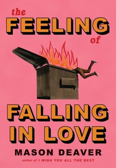 The Feeling of Falling in Love | Deaver, Mason