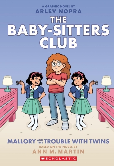 The Baby-sitters Club Vol.17 - Mallory and the Trouble with Twins | Nopra, Arley (Illustrateur) | Martin, Ann M. (Auteur)