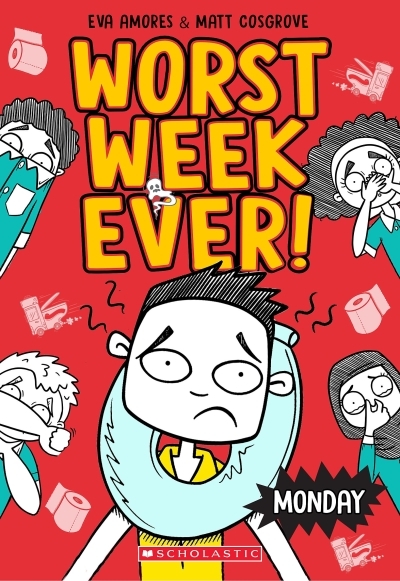 NUM - Worst Week Ever Vol.1 - Monday (EPUB) | Cosgrove, Matt (Auteur) | Amores, Eva (Auteur) | Cosgrove, Matt (Illustrateur)