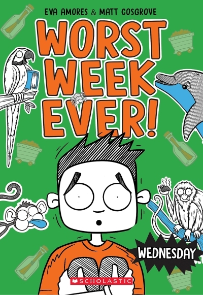 NUM - Worst Week Ever Vol.3 - Wednesday (EPUB) | Cosgrove, Matt (Auteur) | Amores, Eva (Auteur) | Cosgrove, Matt (Illustrateur)