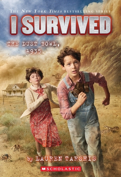 I Survived the Dust Bowl, 1935 (I Survived #25) | Tarshis, Lauren (Auteur)