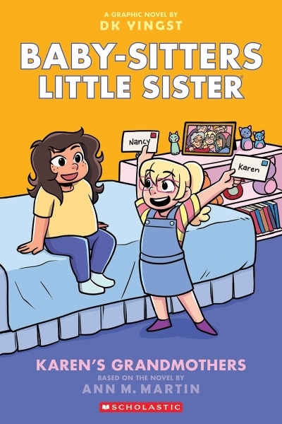 Baby-sitters Little Sister Vol.9 - Karen's Grandmothers | Martin, Ann M. (Auteur) | Yingst, DK (Illustrateur)