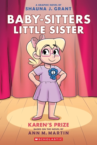 Baby-sitters Little Sister Vol.10 - Karen's Prize | Grant, Shauna J. (Illustrateur) | Martin, Ann M. (Auteur)