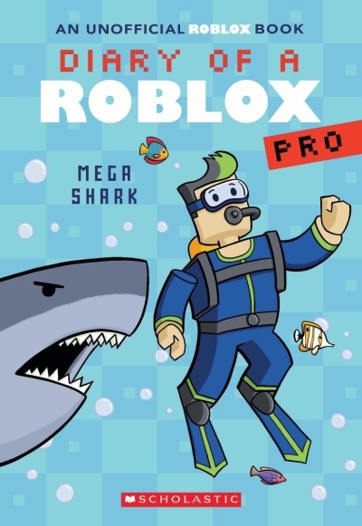 Diary of a Roblox Pro Vol.6 - Mega Shark | Avatar, Ari (Auteur)
