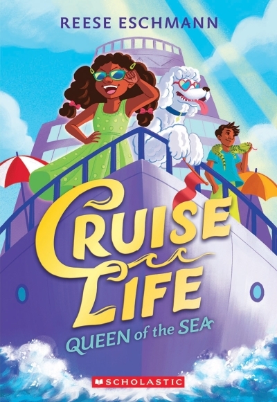 Queen of the Sea (Cruise Life #1) | Eschmann, Reese (Auteur)