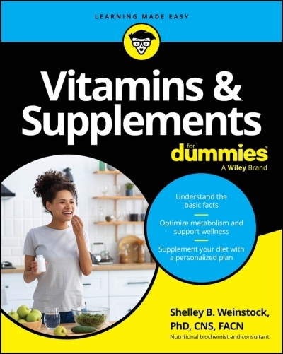 Vitamins &amp; Supplements For Dummies | Weinstock, Shelley B. (Auteur)