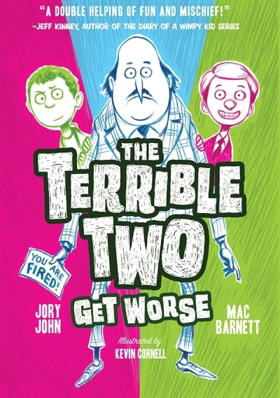 The terrible two Vol.02 - The Terrible Two Get Worse  | Barnett, Mac (Auteur) | John, Jory (Auteur) | Cornell, Kevin (Illustrateur)