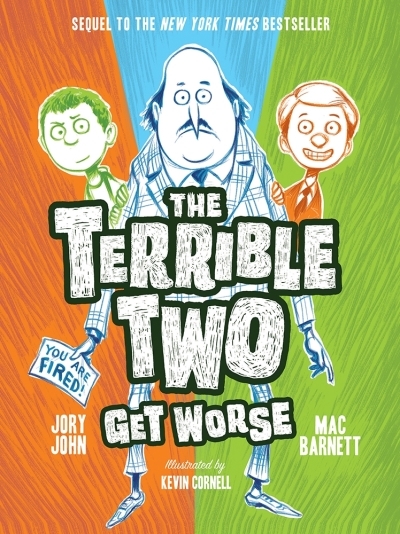 The Terrible Two Get Worse | Barnett, Mac (Auteur) | John, Jory (Auteur) | Cornell, Kevin (Illustrateur)