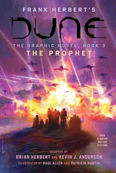 DUNE Vol.3 - The Prophet | Herbert, Brian (Auteur) | Anderson, Kevin J. (Auteur) | Herbert, Frank (Auteur) | Allén, Raúl (Illustrateur) | Martín, Patricia (Illustrateur)