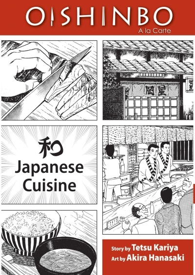Oishinbo: Japanese Cuisine, Vol. 1 | Kariya, Tetsu (Auteur)