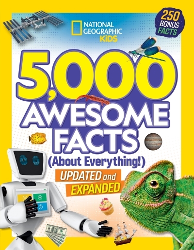 5,000 Awesome Facts (About Everything!) : Updated and Expanded! | Kids, National Geographic (Auteur)