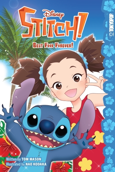 Disney Stitch! Best Food Forever! | Mason, Tom (Auteur) | Kodaka, Nao (Illustrateur)
