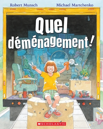 Quel déménagement!  | Munsch, Robert N.