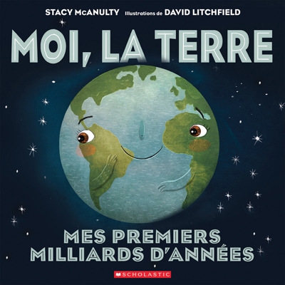 Moi, la Terre  | McAnulty, Stacy