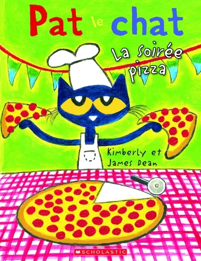 Pat le chat - La soirée pizza | Dean, James
