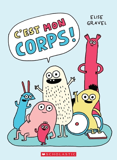 C'est mon corps! | Gravel, Élise