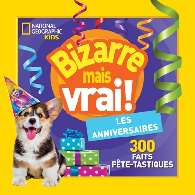 Bizarre mais vrai! : Les anniversaires | 