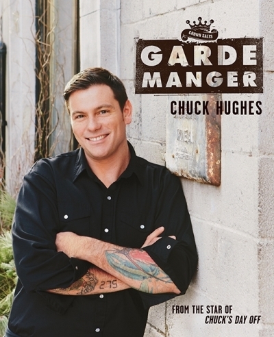 Garde Manger | Hughes, Chuck (Auteur)