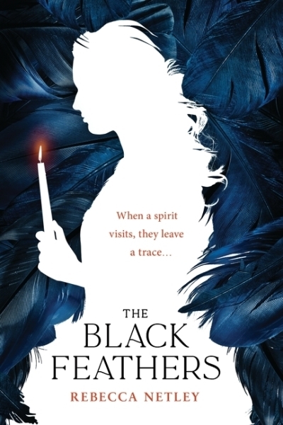 The Black Feathers : A Novel | Netley, Rebecca (Auteur)